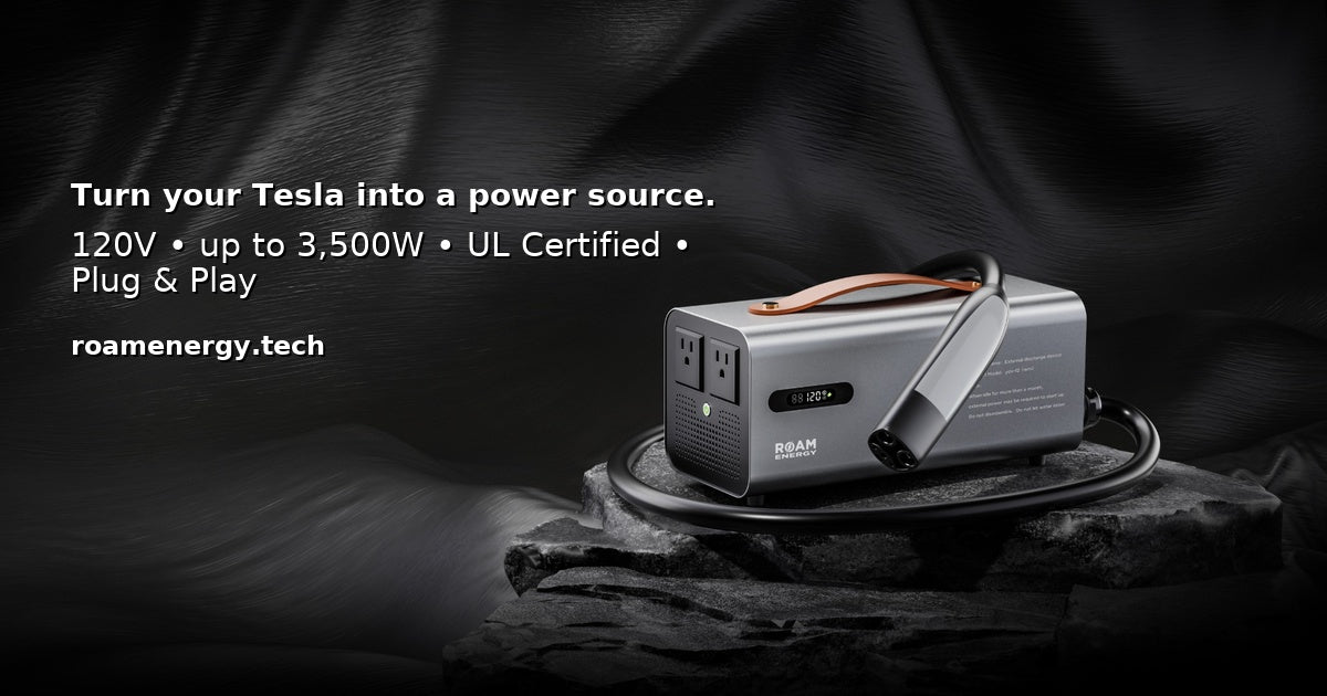 RoamEnergy Tesla EV Discharger | 120V 3,500W UL Certified